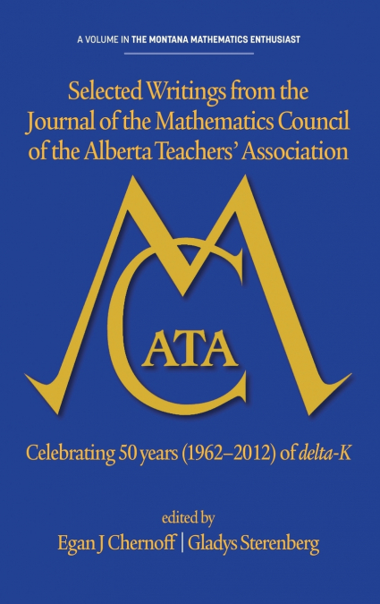 Selected Writings from the Journal of the Mathematics Council of the Alberta Teachers’ Association