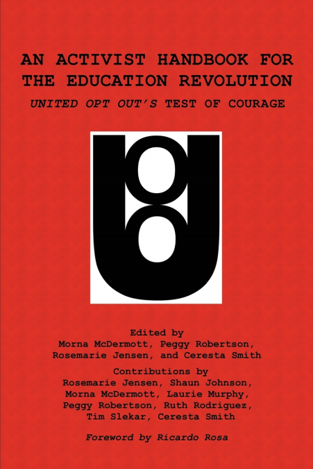 An Activist Handbook for the Education Revolution