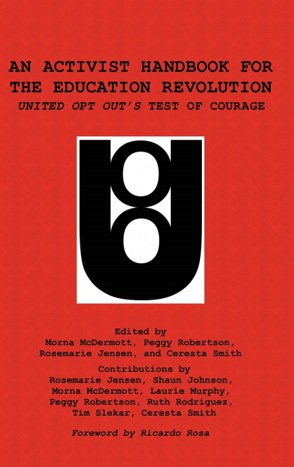 An Activist Handbook for the Education Revolution
