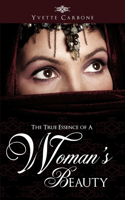 The True Essence of A Woman’s Beauty