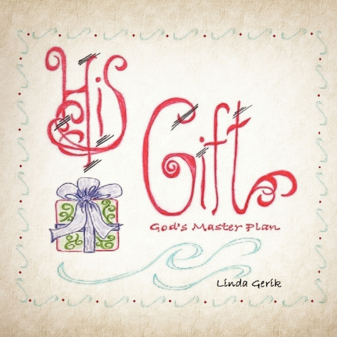 HIS GIFT
