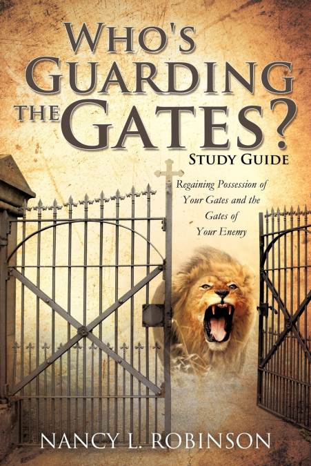 Who’s Guarding the Gates? Study Guide