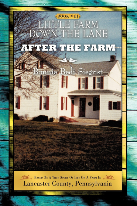 LITTLE FARM DOWN THE LANE - BOOK VIII