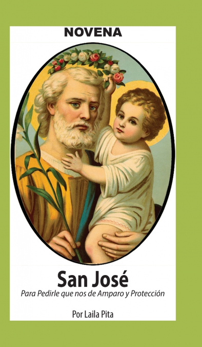 Novena De San José para Cuando Necesitas Amparo y Protección