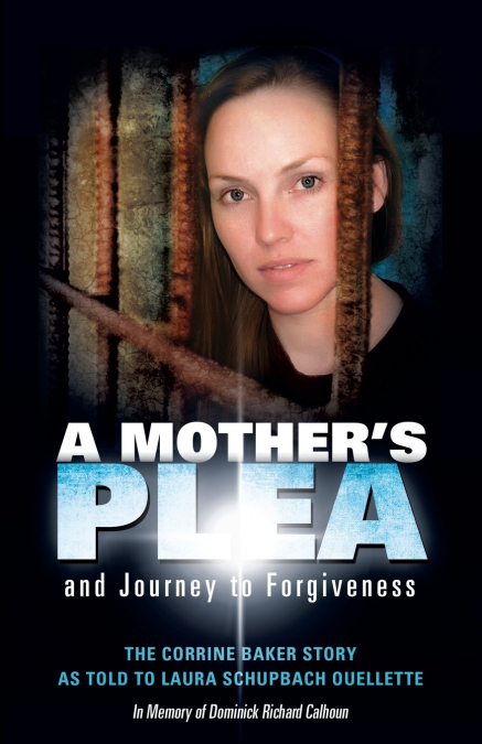 A Mother’s Plea and Journey to Forgiveness