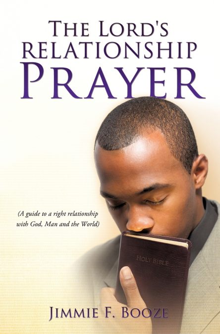 The Lord’s Relationship Prayer