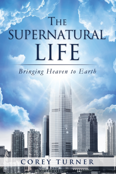The Supernatural Life