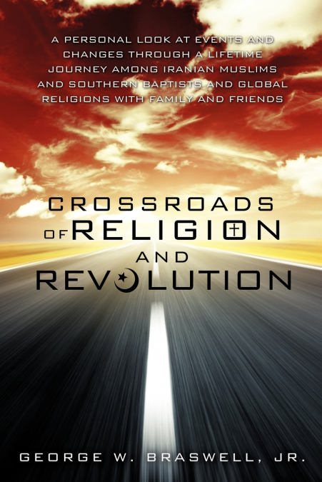 CROSSROADS OF RELIGION AND REVOLUTION