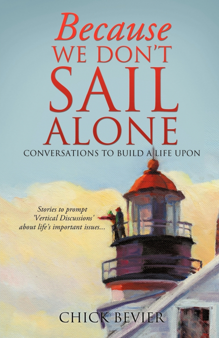 Because We Don’t Sail Alone