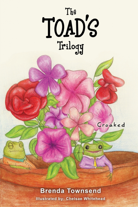 The Toad’s Trilogy