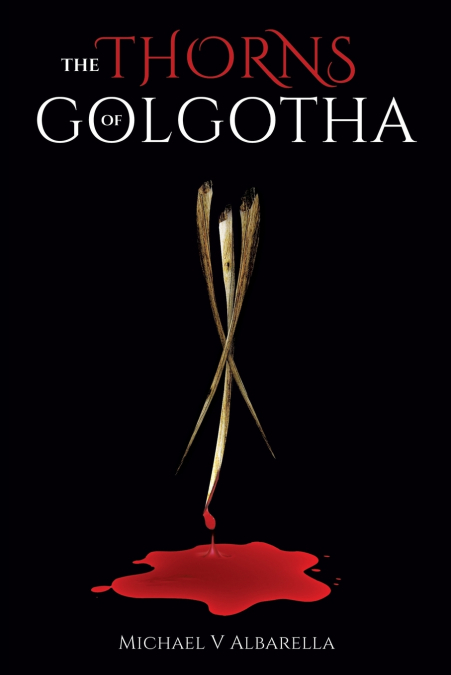 The Thorns of Golgotha