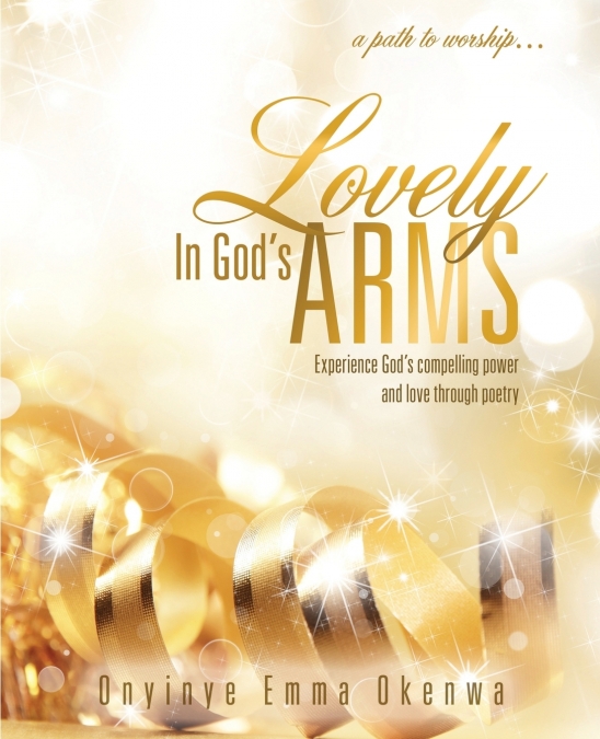 Lovely in God’s Arms