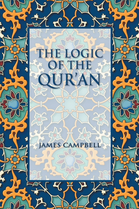 The Logic of the Qur’an