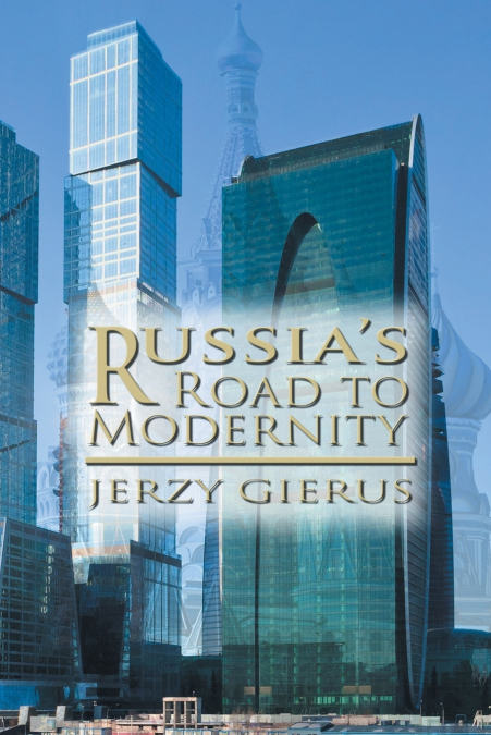 Russia’s Road to Modernity