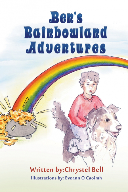 Ben’s Rainbowland Adventures
