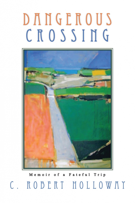 DANGEROUS CROSSING