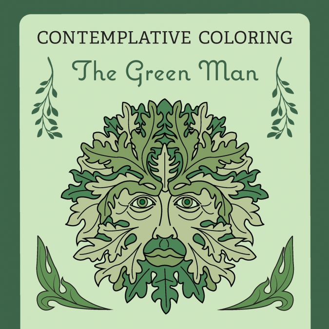The Green Man (Contemplative Coloring)