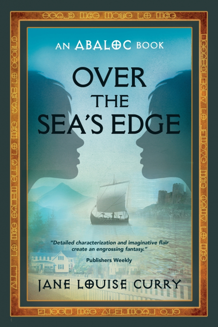 Over the Sea’s Edge (Abaloc Book 4)