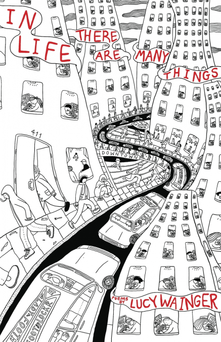 In Life There Are Many Things