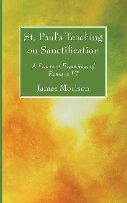 St. Paul’s Teaching on Sanctification