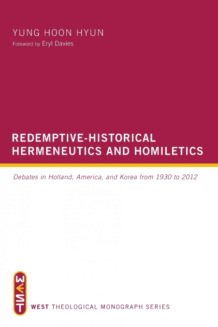 Redemptive-Historical Hermeneutics and Homiletics