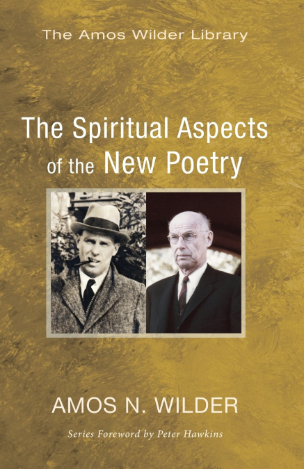 The Spiritual Aspects of the New Poetry
