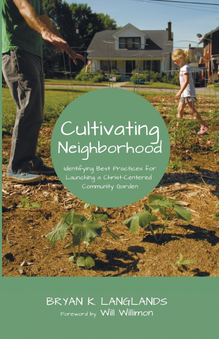 Cultivating Neighborhood