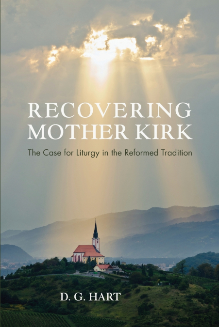 Recovering Mother Kirk