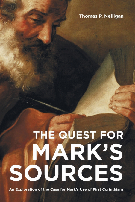 The Quest for Mark’s Sources