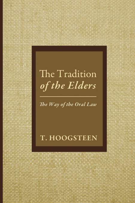 The Tradition of the Elders