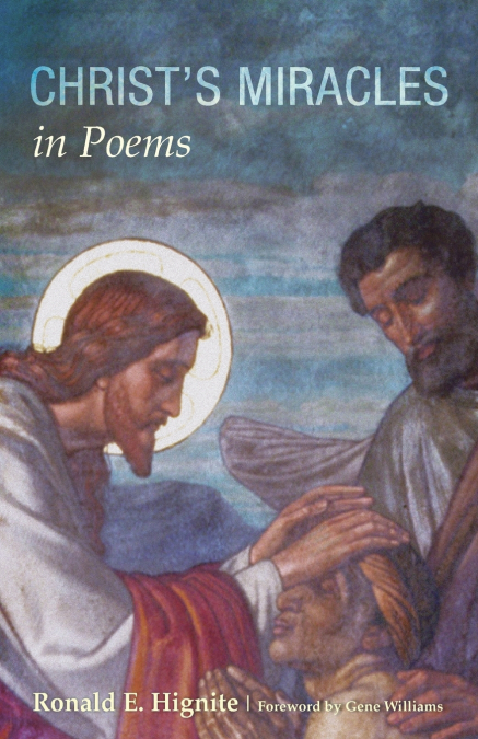Christ’s Miracles in Poems
