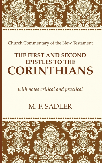 The First and Second Epistle to the Corinthians