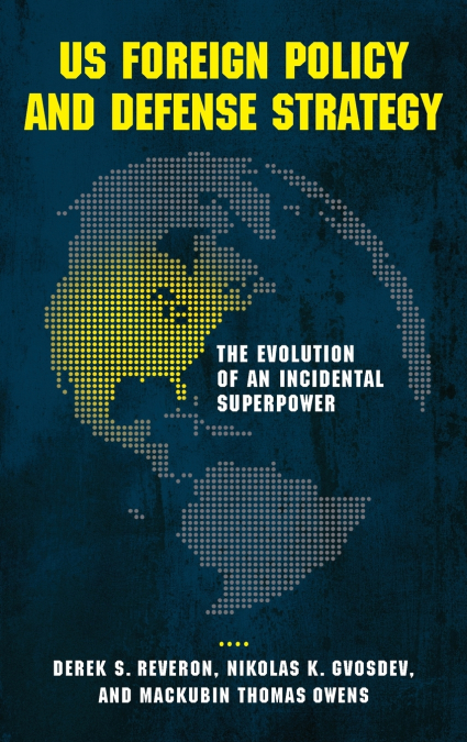 US Foreign Policy and Defense Strategy