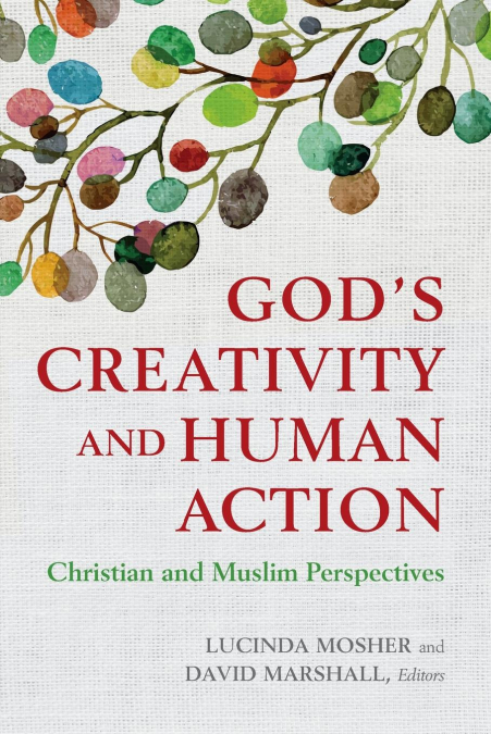 God’s Creativity and Human Action