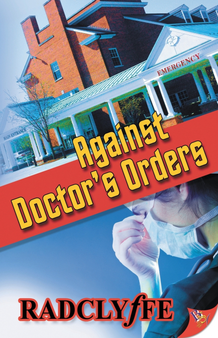 Against Doctor’s Orders