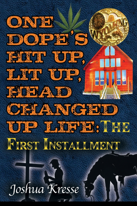 One Dope’s Hit Up, Lit Up, Head Changed Up Life
