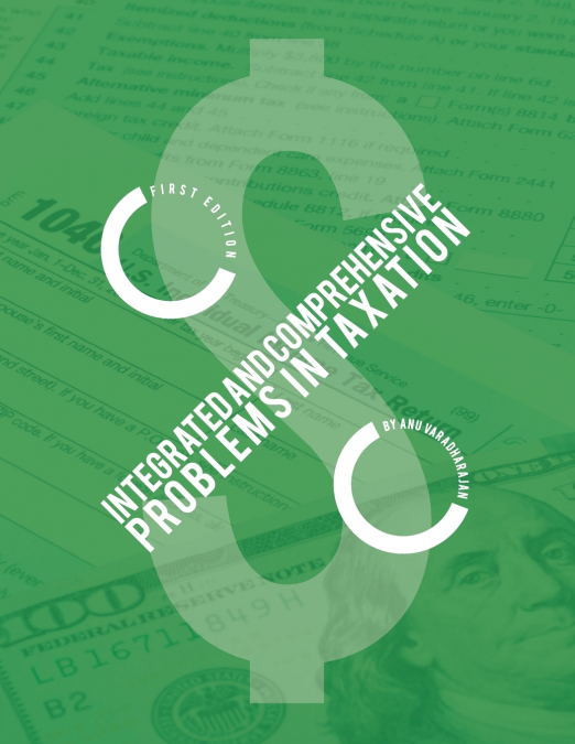 Integrated and Comprehensive Problems in Taxation