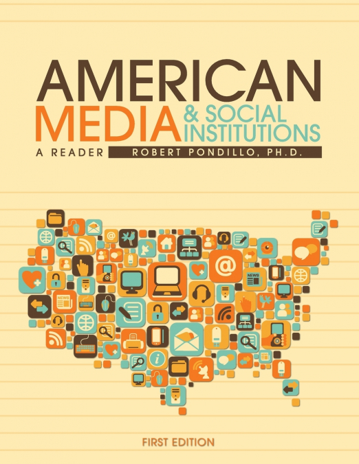 American Media and Social Institutions