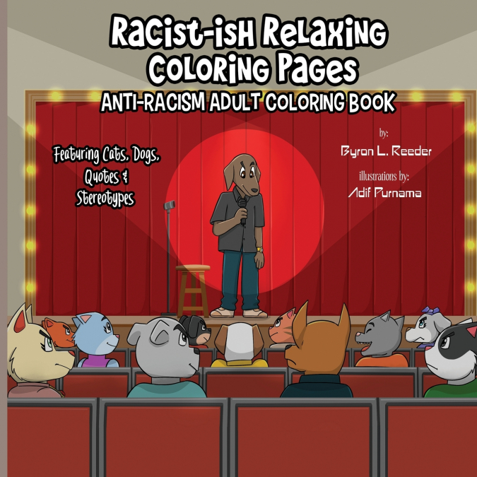 Racist-ish Relaxing Coloring Pages