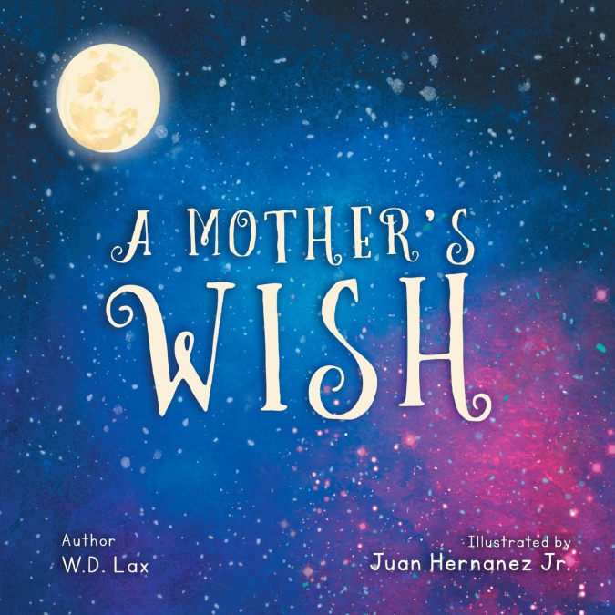 A Mother’s Wish