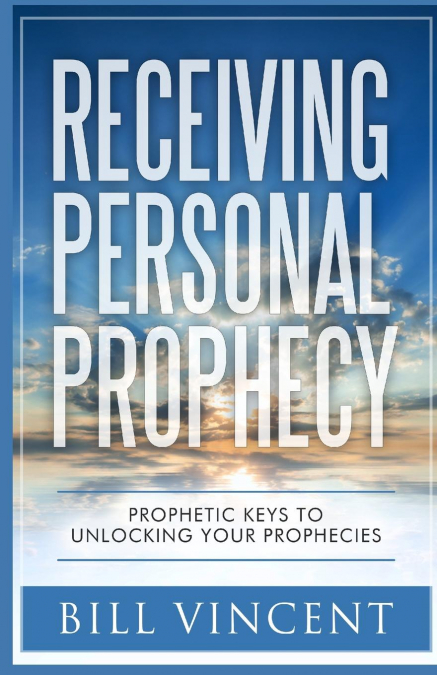 Receiving Personal Prophecy