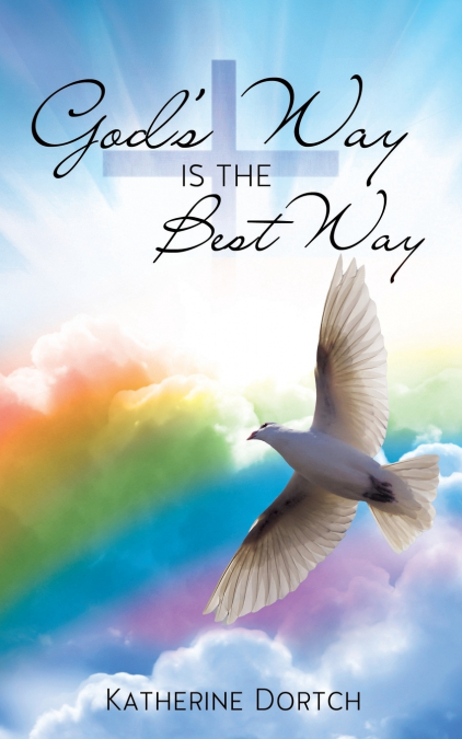 God’s Way Is the Best Way