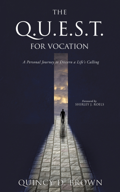 The Q.U.E.S.T. for Vocation