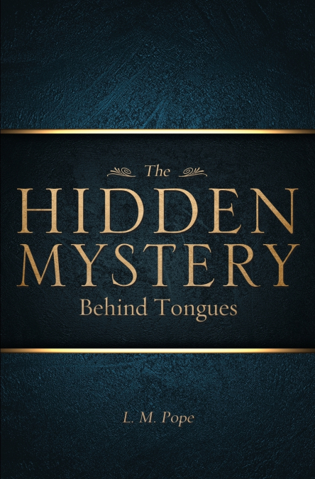 The Hidden Mystery Behind Tongues
