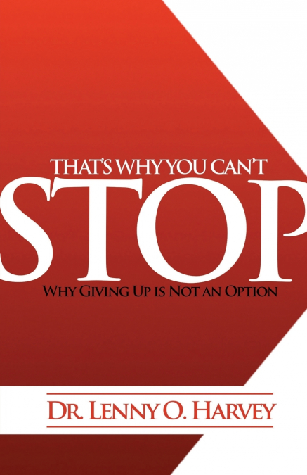 That’s Why You Can’t Stop