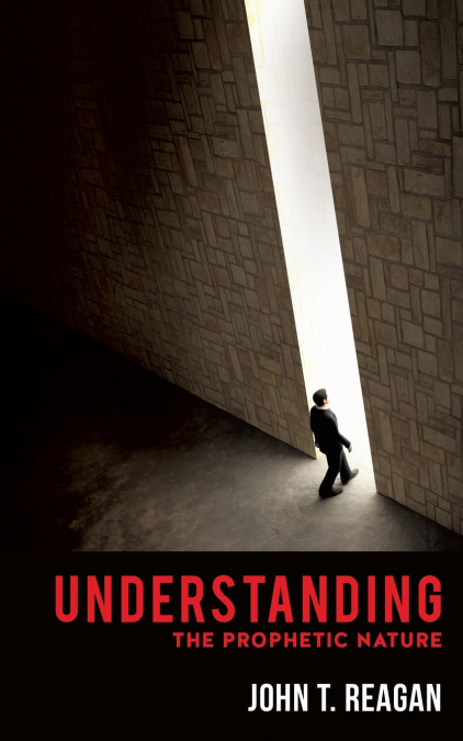 Understanding the Prophetic Nature