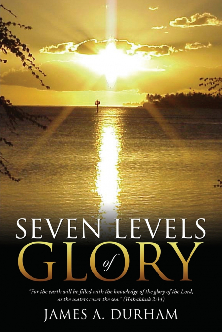Seven Levels of Glory