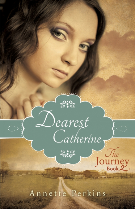 Dearest Catherine