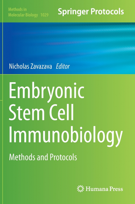 Embryonic Stem Cell Immunobiology