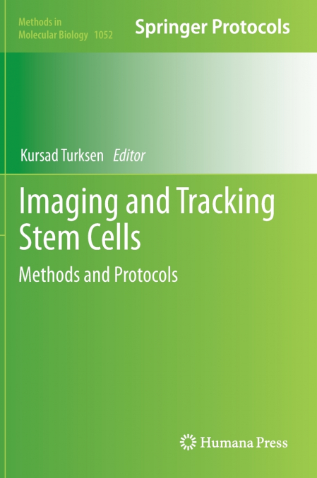 Imaging and Tracking Stem Cells